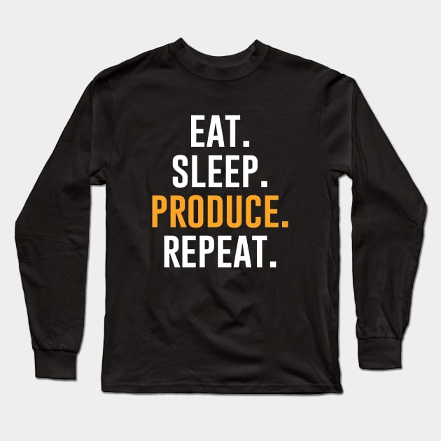 Eat Sleep Produce Repeat Long Sleeve T-Shirt by aniza